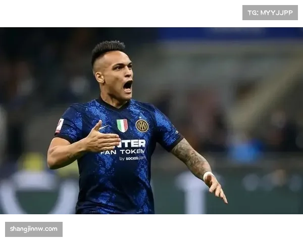 劳塔罗领跑射手榜 超级杯决赛肩负国米进攻重任